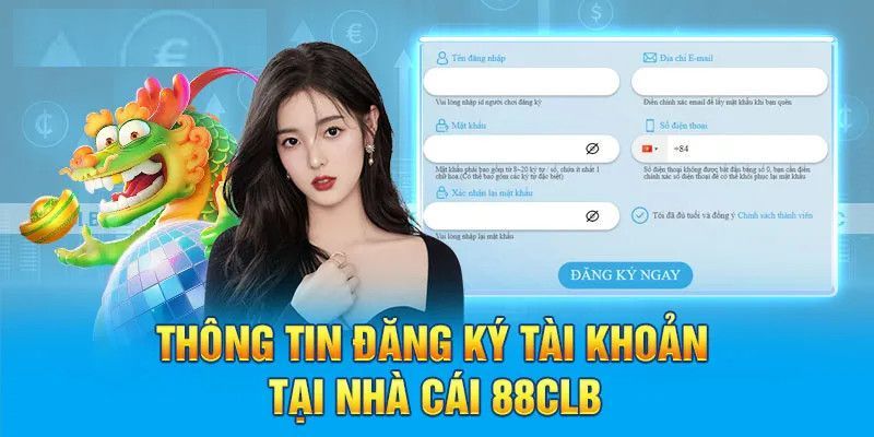 Các bước tạo tài khoản 88CLB đơn giản